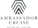 Ambassador Cruise